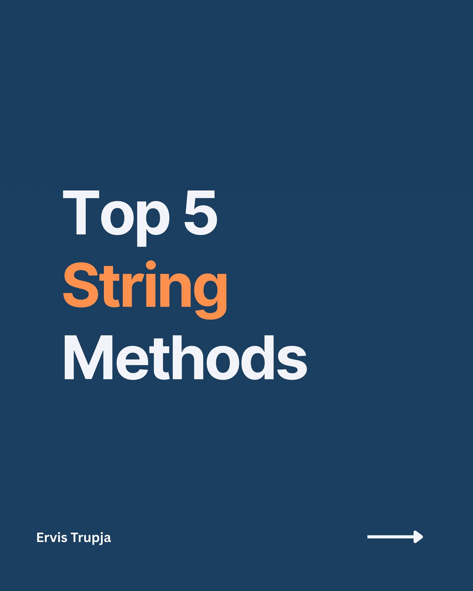 Top 5 String Methods