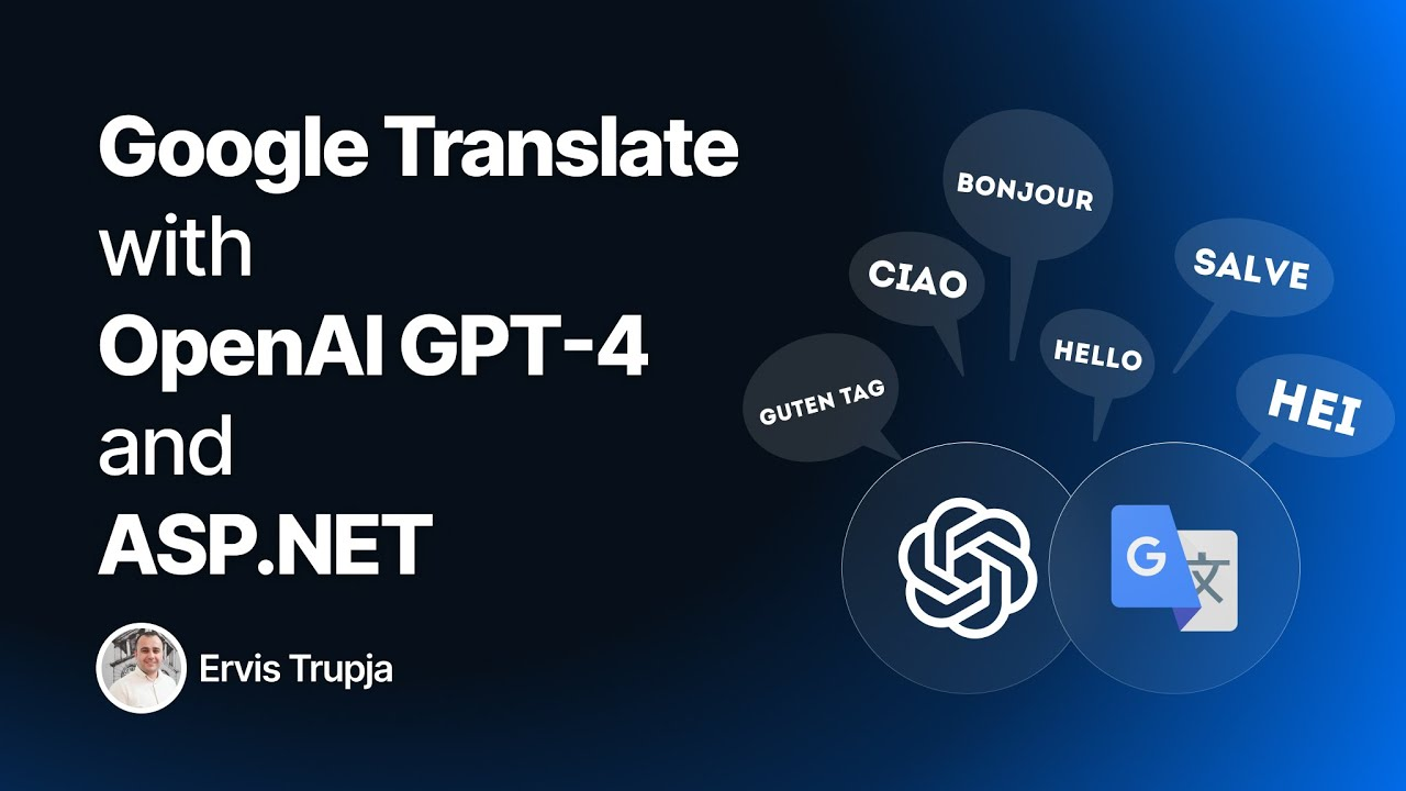 Google Translate with OpenAI GPT-4 & ASP.NET